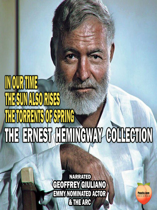 Title details for The Ernest Hemingway Collection by Ernest Hemingway - Available